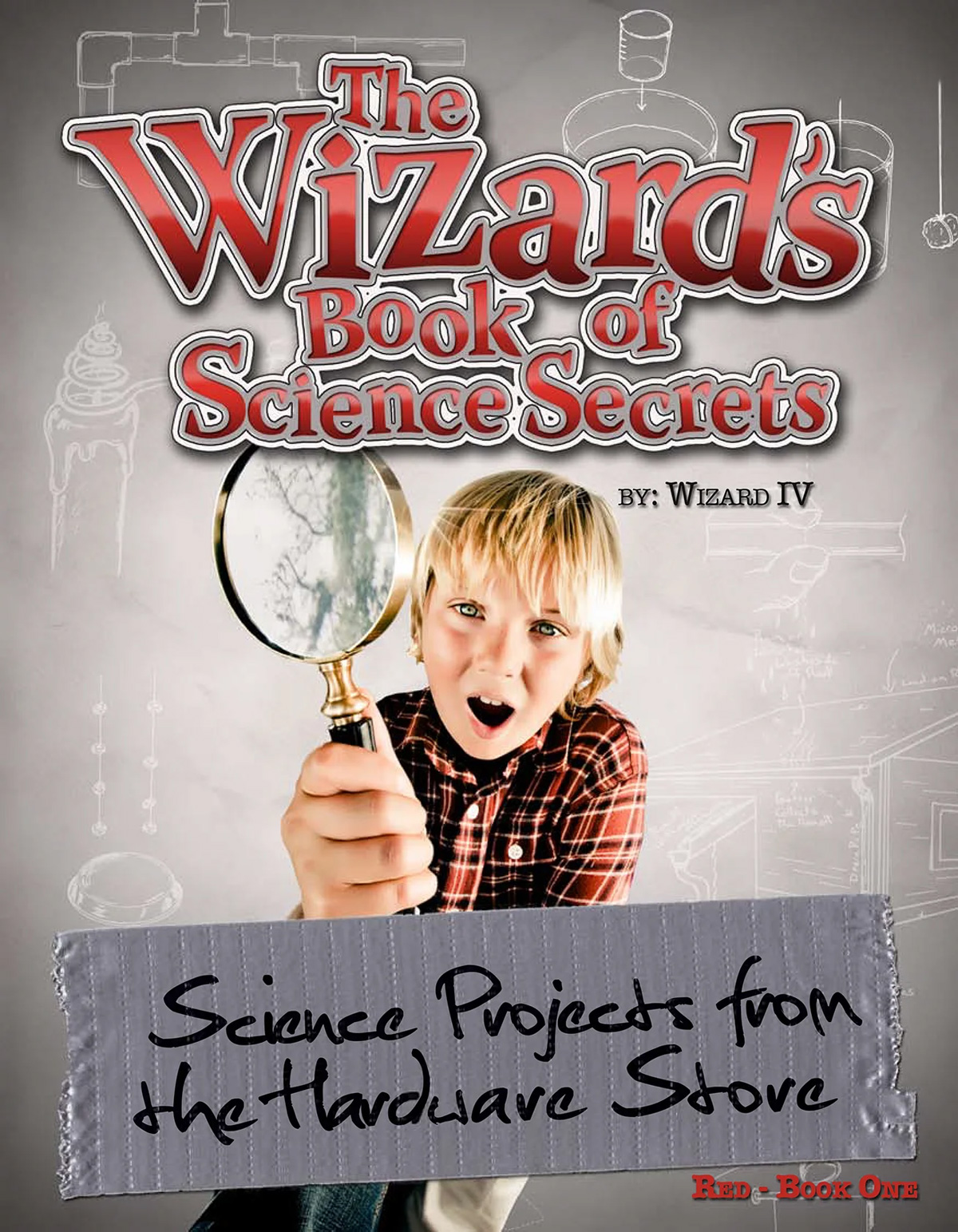 Wizard's Book of Science Secrets - Red, Volume 1