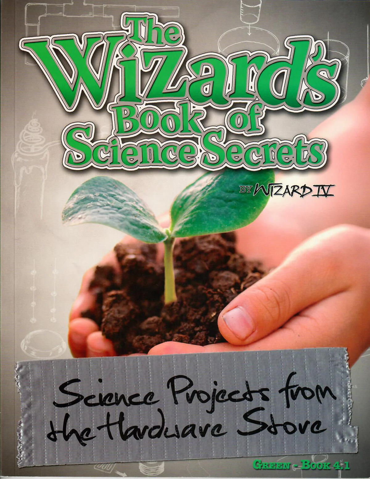 Wizard's Book of Science Secrets - Green, Volume 4(英語版)